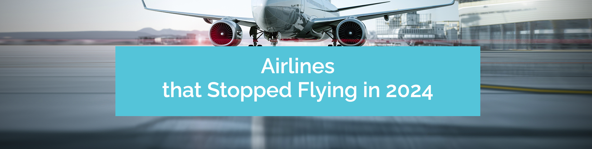 Airlines that Stopped Flying